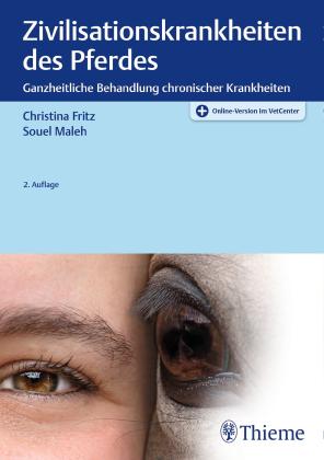 Christina Fritz, Souel Maleh: Zivilisationskrankheiten des Pferdes 