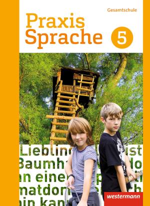 Regina Nußbaum, Ursula Sassen, Wolfgang Menzel: Praxis Sprache - Gesamtschule 2017 