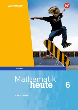 Christine Fiedler, Sylvia Günther, Edeltraud Reiche, Jörg Triebel, Ulrich Wenzel, Heinz Griesel, Bernhard Humpert, Helmut Postel, Rudolf vom Hofe: Mathematik heute - Ausgabe 2018 für Thüringen 