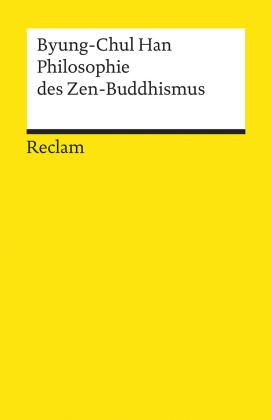 Byung-Chul Han: Philosophie des Zen-Buddhismus 