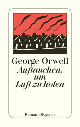 George Orwell: Auftauchen, um Luft zu holen 
