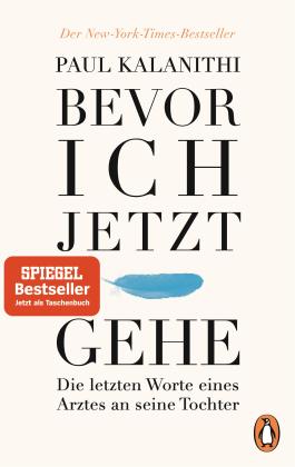 Paul Kalanithi: Bevor ich jetzt gehe 