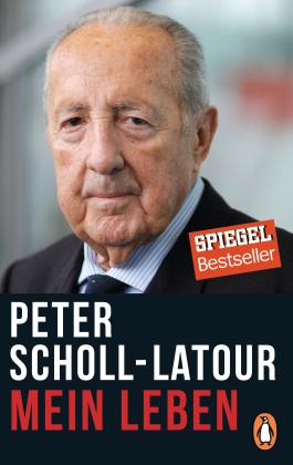 Peter Scholl-Latour: Mein Leben 