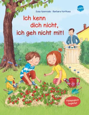 Barbara Korthues, Susa Apenrade: Ich kenn dich nicht, ich geh nicht mit 