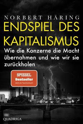 Norbert Häring: Endspiel des Kapitalismus 