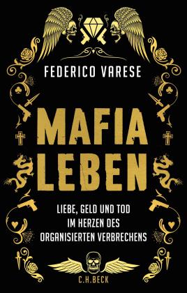 Federico Varese: Mafia-Leben 
