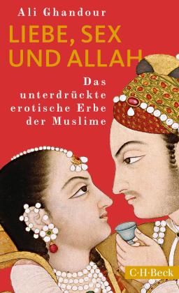 Ali Ghandour: Liebe, Sex und Allah 