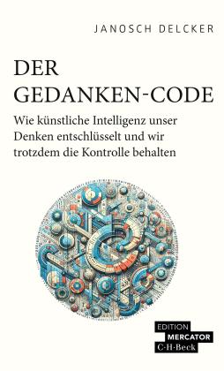 Janosch Delcker: Der Gedanken-Code 