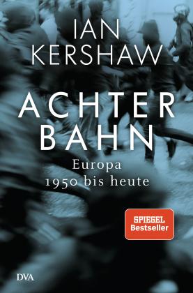 Ian Kershaw: Achterbahn 