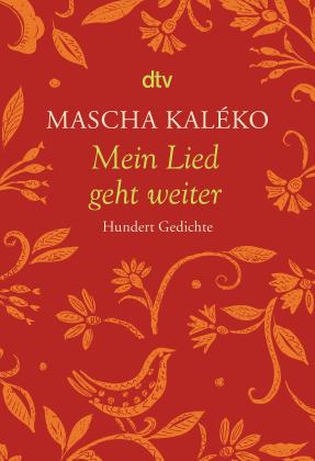 Mascha Kaléko, Gisela Zoch-Westphal: Mein Lied geht weiter 