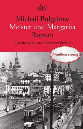 Michail Bulgakow: Meister und Margarita 