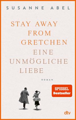 Susanne Abel: Stay away from Gretchen 
