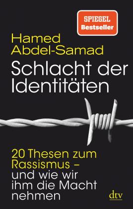 Hamed Abdel-Samad: Schlacht der Identitäten 