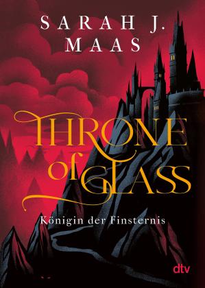 Tanja Ohlsen, Sarah J. Maas: Throne of Glass – Königin der Finsternis 