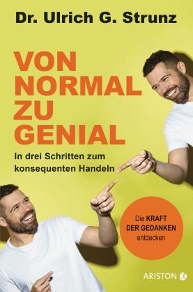 Ulrich G. Strunz, Ulrich G. Strunz junior: Von normal zu genial 