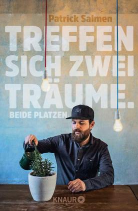 Patrick Salmen: Treffen sich zwei Träume. Beide platzen. 