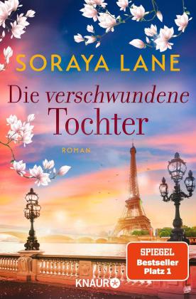 Sigrun Zühlke, Soraya Lane: Die verschwundene Tochter 