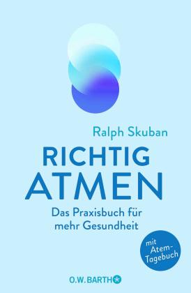 Ralph Dr. Skuban, Ralph Skuban: Richtig atmen 