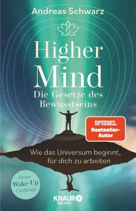 Andreas Schwarz: Higher Mind. Die Gesetze des Bewusstseins 