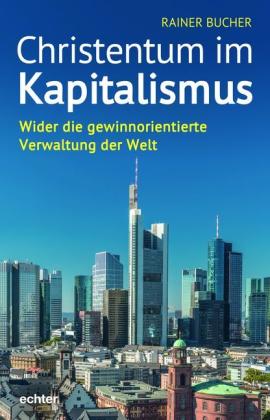Rainer Bucher: Christentum im Kapitalismus 