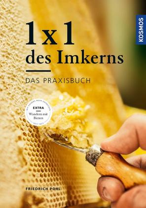 Friedrich Dr. Pohl, Friedrich Pohl: 1 x 1 des Imkerns 