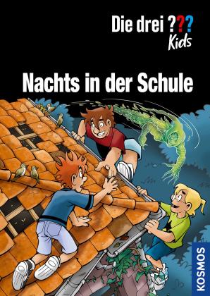 Boris Pfeiffer, Stefani Kampmann: Die drei ??? Kids, Nachts in der Schule 