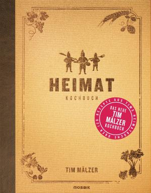 Tim Mälzer: Heimat 