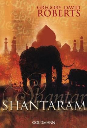 Gregory David Roberts: Shantaram 