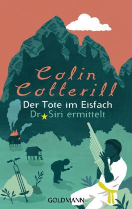 Colin Cotterill: Der Tote im Eisfach 