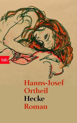 Hanns-Josef Ortheil: Hecke 