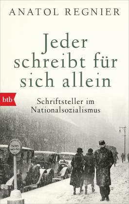 Anatol Regnier: Jeder schreibt für sich allein 