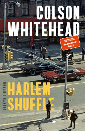 Colson Whitehead: Harlem Shuffle 