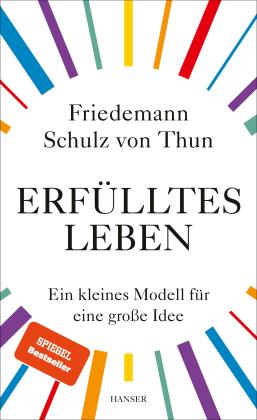 Friedemann Schulz von Thun: Erfülltes Leben 