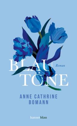 Anne Cathrine Bomann: Blautöne 