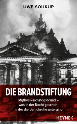 Uwe Soukup: Die Brandstiftung 