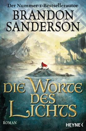 Brandon Sanderson: Die Worte des Lichts 