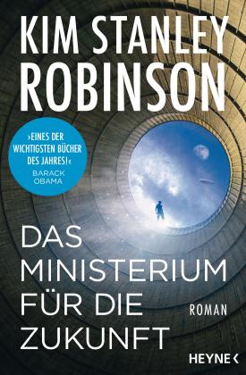 Kim Stanley Robinson: Das Ministerium für die Zukunft 