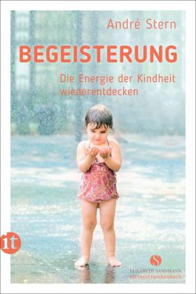 André Stern: Begeisterung 