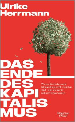 Ulrike Herrmann: Das Ende des Kapitalismus 