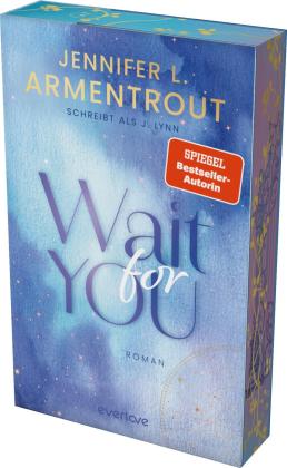 Vanessa Lamatsch, Jennifer L. Armentrout, J. Lynn: Wait for You 