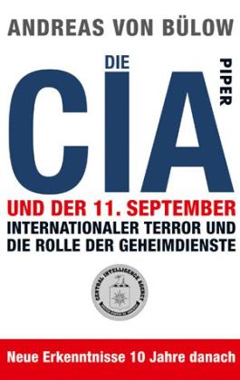 Andreas von Bülow: Die CIA und der 11. September 