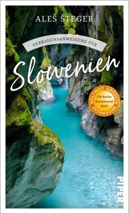 Ales Steger: Gebrauchsanweisung für Slowenien 