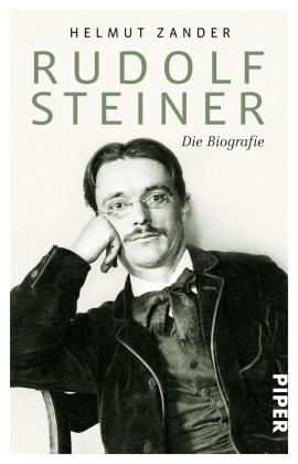 Helmut Zander: Rudolf Steiner 