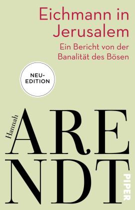 Hannah Arendt, Thomas Meyer: Eichmann in Jerusalem 