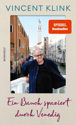 Vincent Klink: Ein Bauch spaziert durch Venedig 