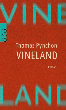 Thomas Pynchon: Vineland 