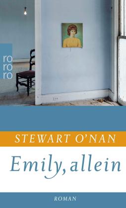 Stewart O'Nan, Stewart O’Nan, Stewart O′Nan: Emily, allein 