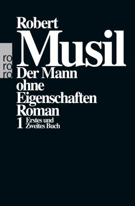 Robert Musil, Adolf Frisé: Der Mann ohne Eigenschaften I 