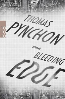 Thomas Pynchon: Bleeding Edge 