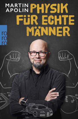 Martin Apolin, Mandy Fischer: Physik für echte Männer 